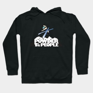 Powder To The People distressed retro ski poster Hoodie